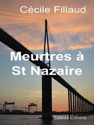 cover image of Meurtres à St Nazaire